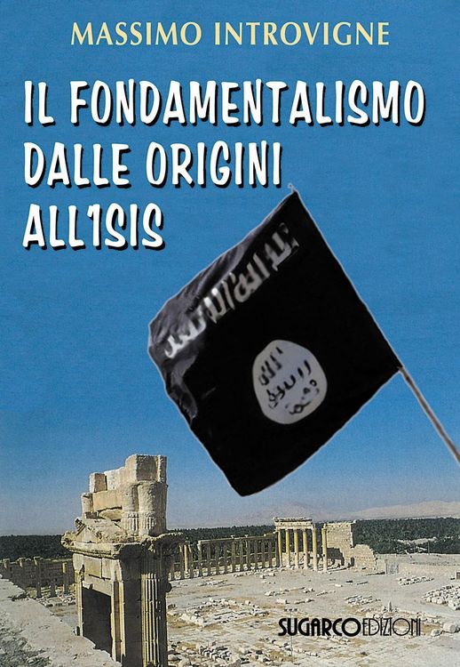 Produktbild: Il fondamentalismo dalle origini all'ISIS