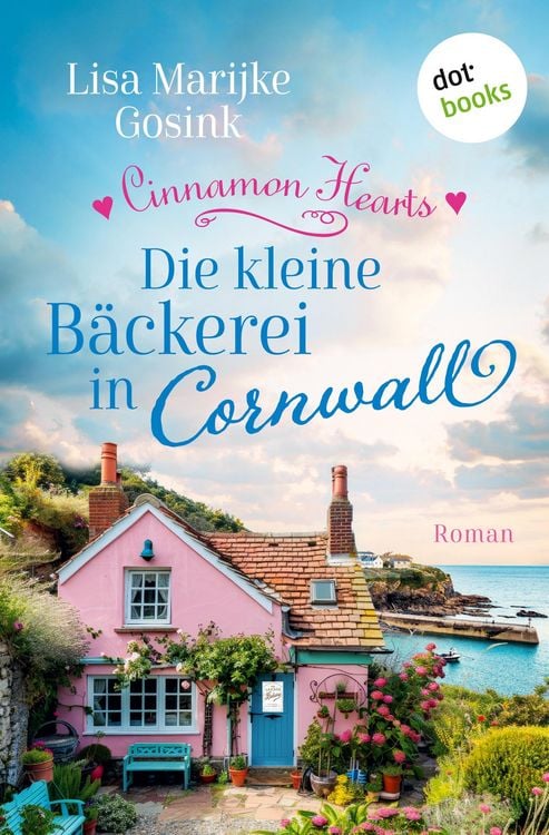 Produktbild: Cinnamon Hearts - Die kleine B&auml;ckerei in Cornwall