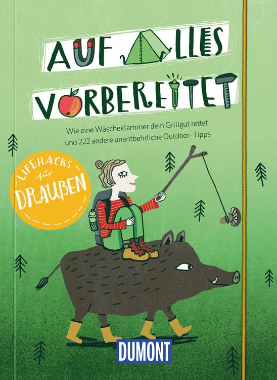 Produktbild: Auf alles vorbereitet, Lifehacks für draußen