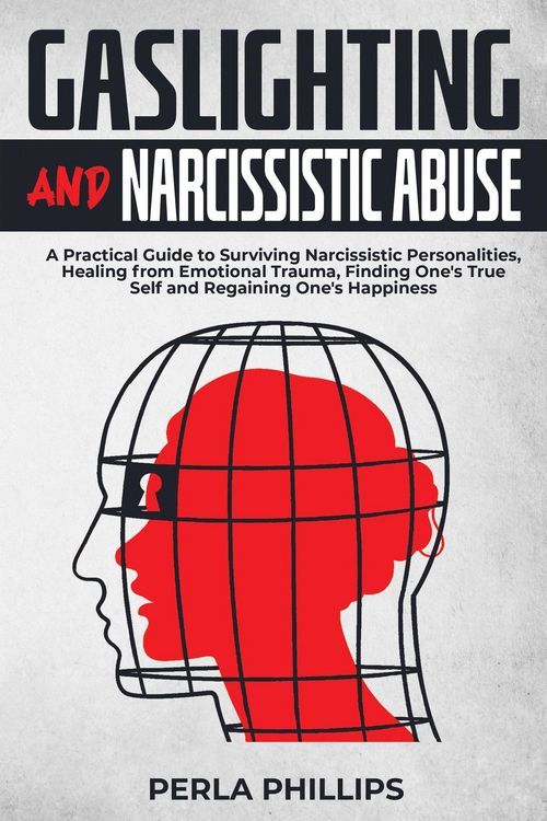 Produktbild: Gaslighting and Narcissistic Abuse: A Practical Guide to Surviving Narcissistic Personalities, Healing from Emotional Trauma, Finding One's True Self