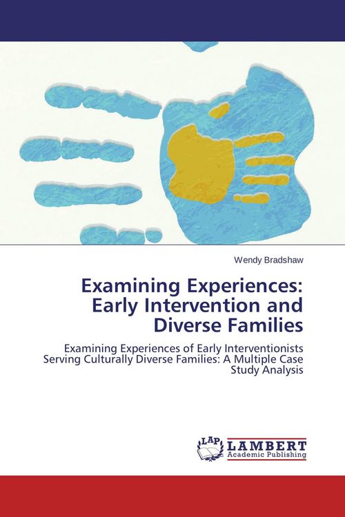 Produktbild: Examining Experiences: Early Intervention and Diverse Families