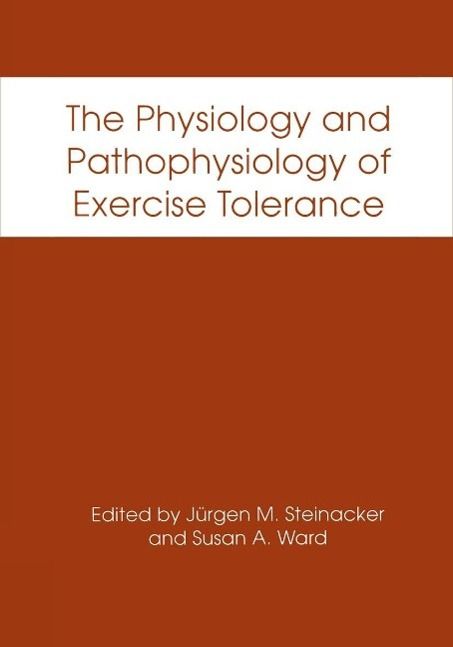 Produktbild: The Physiology and Pathophysiology of Exercise Tolerance