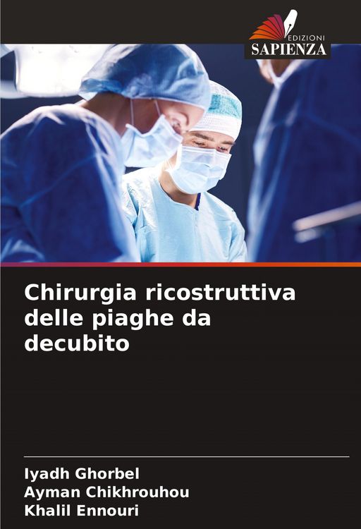 Produktbild: Chirurgia ricostruttiva delle piaghe da decubito