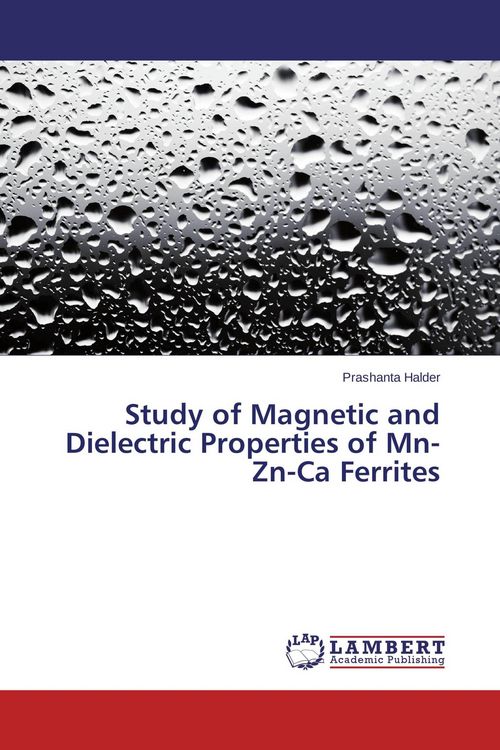 Produktbild: Study of Magnetic and Dielectric Properties of Mn-Zn-Ca Ferrites