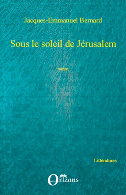Produktbild: Sous le soleil de J&eacute;rusalem
