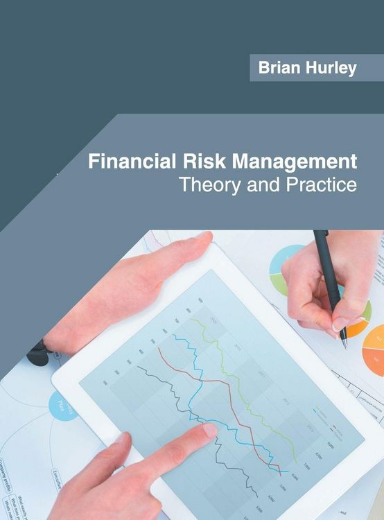 Produktbild: Financial Risk Management: Theory and Practice