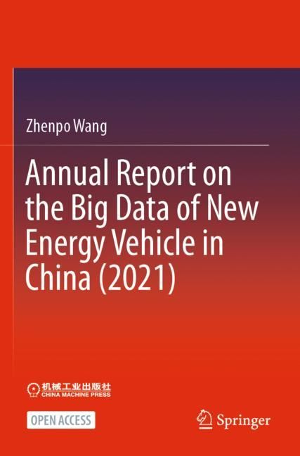 Produktbild: Annual Report on the Big Data of New Energy Vehicle in China (2021)