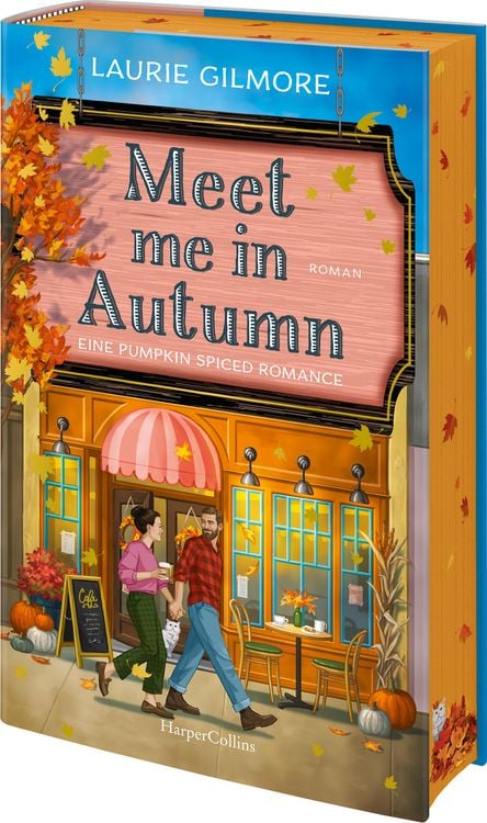 Produktbild: Meet me in Autumn. Eine Pumpkin spiced Romance