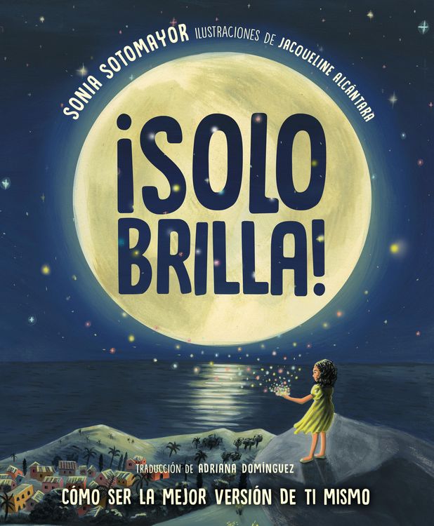 Produktbild: &Acirc;&iexcl;solo Brilla! C&atilde;3mo Ser La Mejor Versi&atilde;3n de Ti Mismo (Just Shine! How to Be a Better You Spanish Edition)