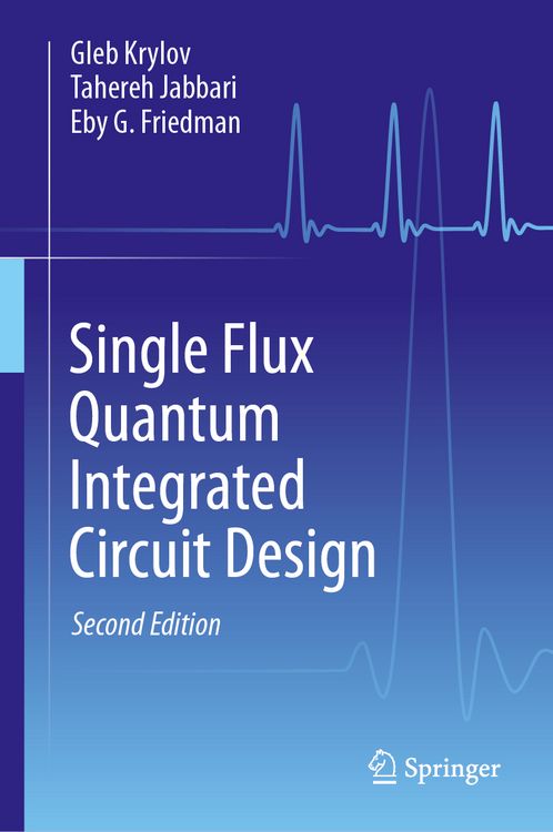 Produktbild: Single Flux Quantum Integrated Circuit Design