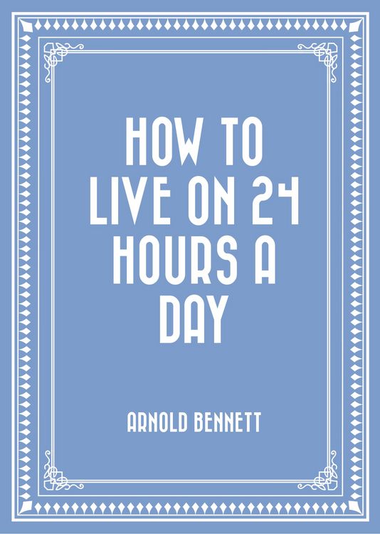 Produktbild: How to Live on 24 Hours a Day