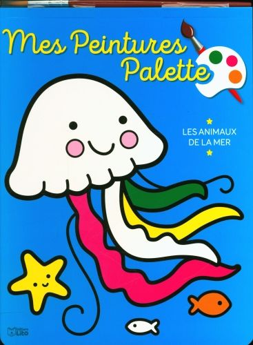Produktbild: Les animaux de la mer : mes peintures palette