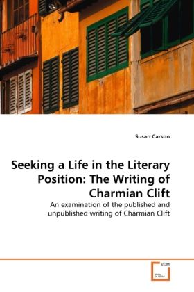 Produktbild: Carson, S: Seeking a Life in the Literary Position: The Writ