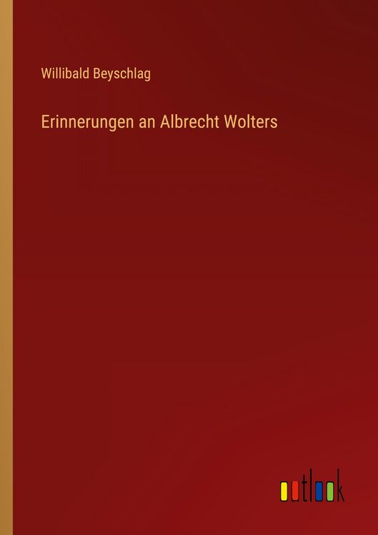 Produktbild: Erinnerungen an Albrecht Wolters