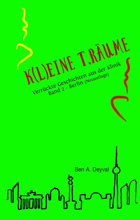 Produktbild: K(L)EINE T.R&Auml;UME - Berlin
