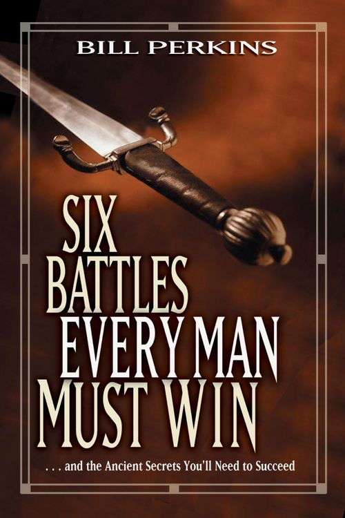 Produktbild: Six Battles Every Man Must Win