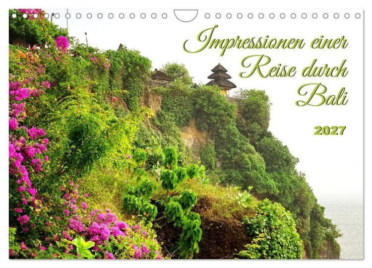 Produktbild: Impressionen einer Reise durch Bali (Wandkalender 2027 DIN A4 quer), CALVENDO Monatskalender