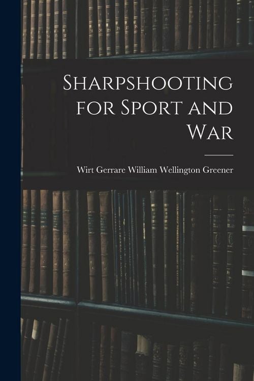 Produktbild: Sharpshooting for Sport and War