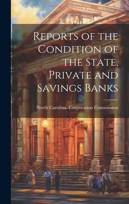Produktbild: Reports of the Condition of the State, Private and Savings Banks