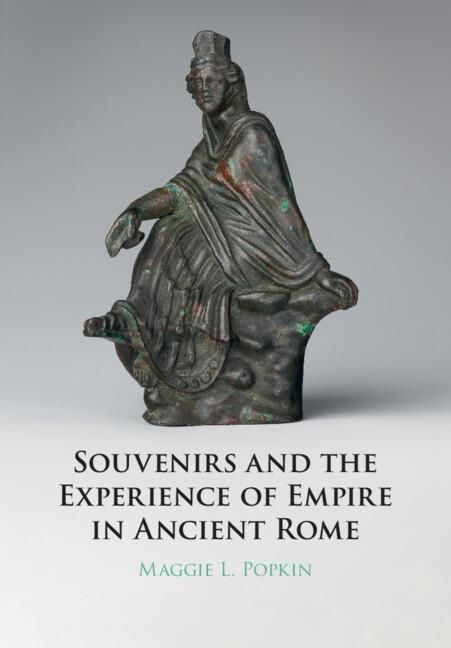 Produktbild: Souvenirs and the Experience of Empire in Ancient Rome