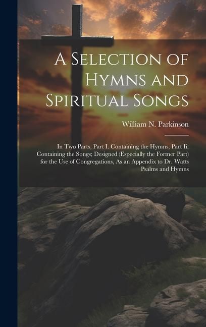 Produktbild: A Selection of Hymns and Spiritual Songs