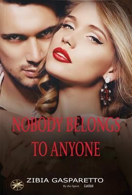 Produktbild: Nobody Belongs To Anyone