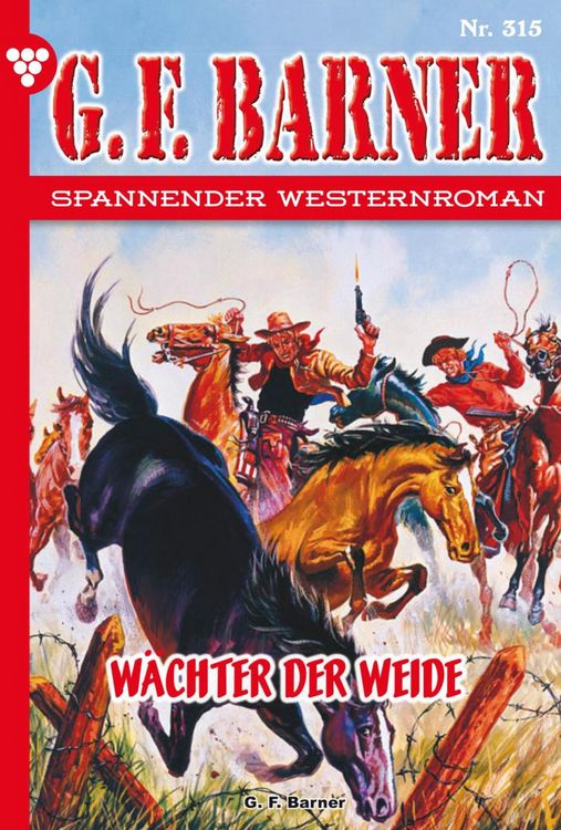 Bild vom Artikel Wächter der Weide vom Autor G. F. Barner