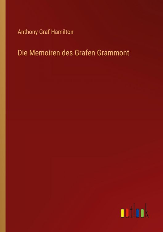 Produktbild: Die Memoiren des Grafen Grammont