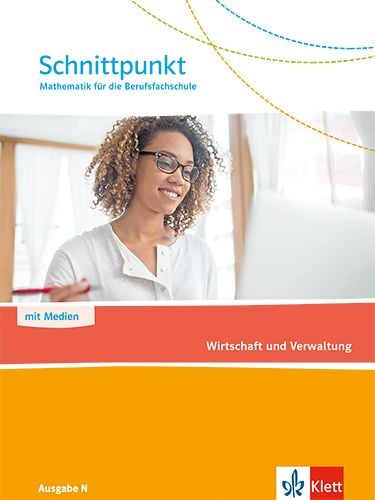 Produktbild: Schnittpunkt Mathematik f&uuml;r die Berufsfachschule. Wirtschaft und Verwaltung. Ausgabe N