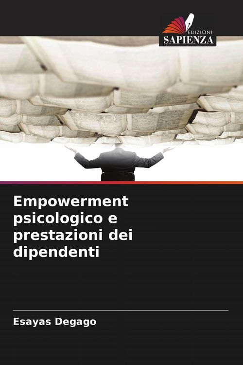 Produktbild: Empowerment psicologico e prestazioni dei dipendenti