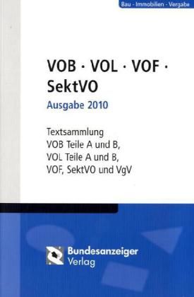 Produktbild: VOB - VOL - VOF - SektVO und VgVAusgabe 2010