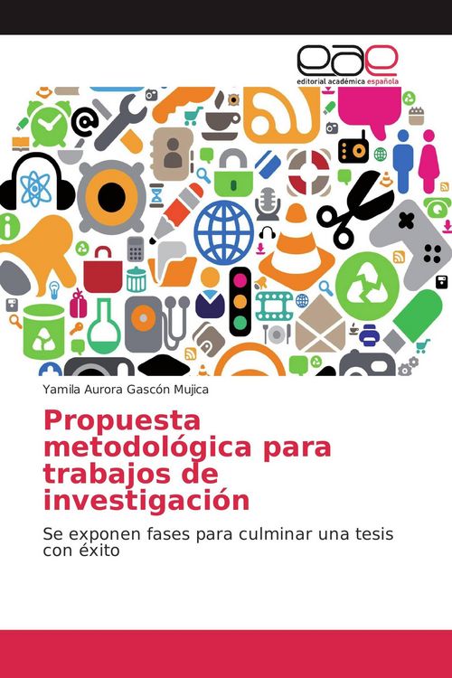 Produktbild: Propuesta metodol&oacute;gica para trabajos de investigaci&oacute;n