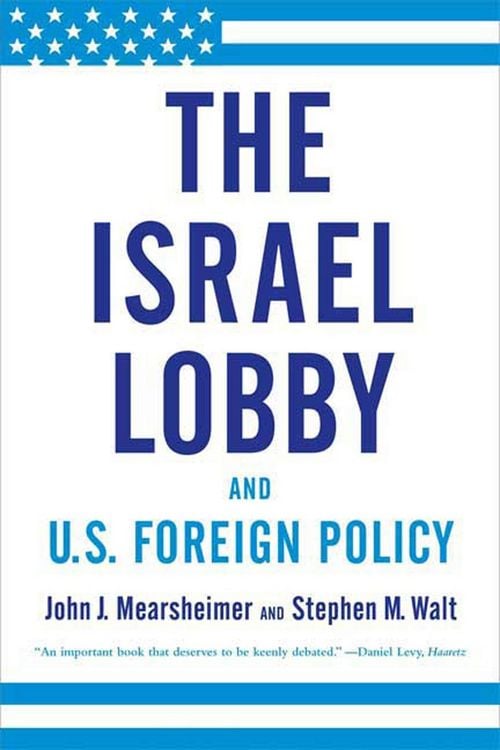 Produktbild: The Israel Lobby and U.S. Foreign Policy