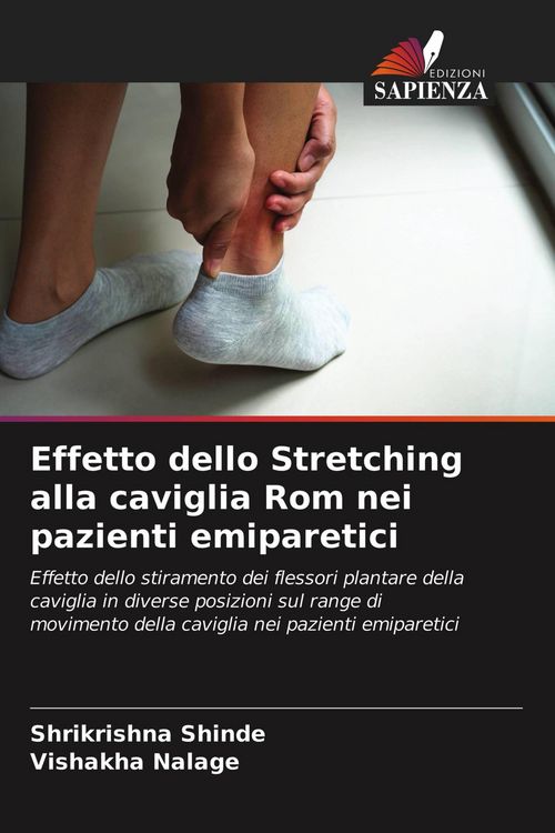 Produktbild: Effetto dello Stretching alla caviglia Rom nei pazienti emiparetici