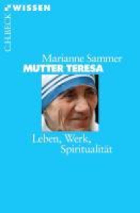 Bild vom Artikel Mutter Teresa vom Autor Marianne Sammer