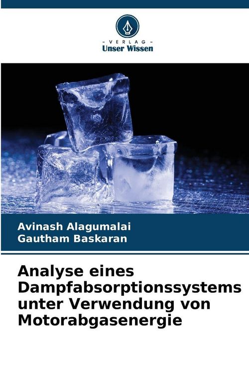 Produktbild: Analyse eines Dampfabsorptionssystems unter Verwendung von Motorabgasenergie