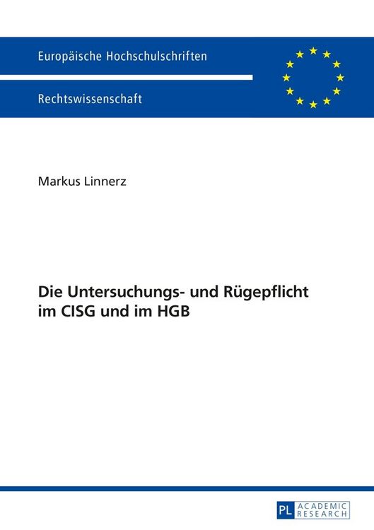 Produktbild: Die Untersuchungs- und R&uuml;gepflicht im CISG und im HGB