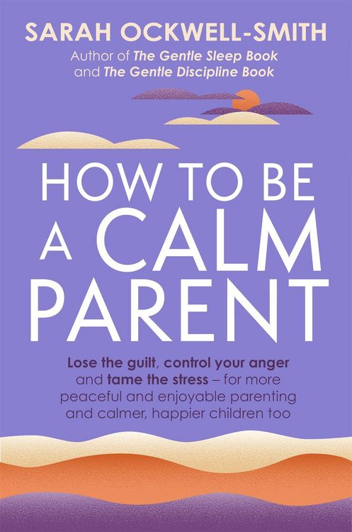 Produktbild: How to Be a Calm Parent
