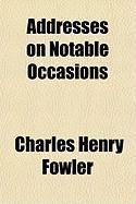 Produktbild: Addresses on Notable Occasions