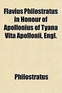 Produktbild: Flavius Philostratus in Honour of Apollonius of Tyana Vita Apollonii, Engl.