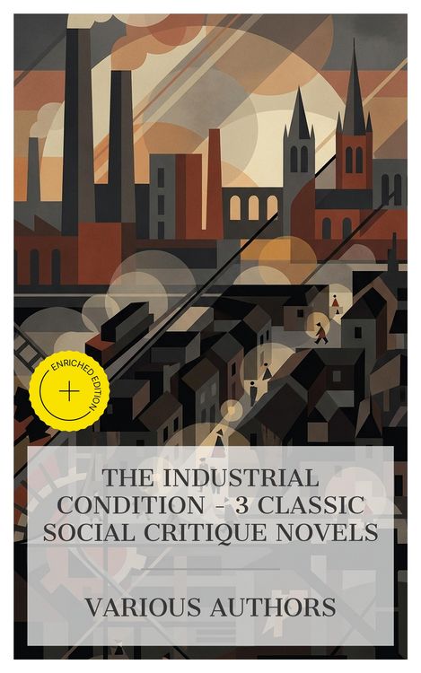 Produktbild: The Industrial Condition - 3 Classic Social Critique Novels