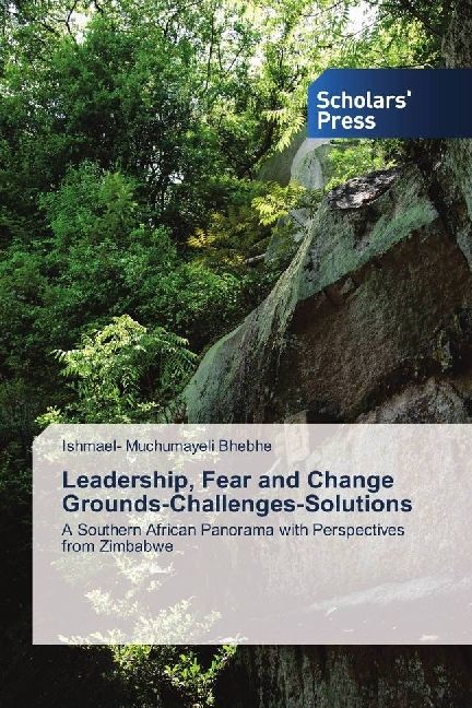 Produktbild: Bhebhe, I: Leadership, Fear and Change Grounds-Challenges-So