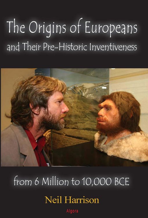 Produktbild: Origins of Europeans and Their Pre-Historic Innovations from 6 Million to 10,000 BCE