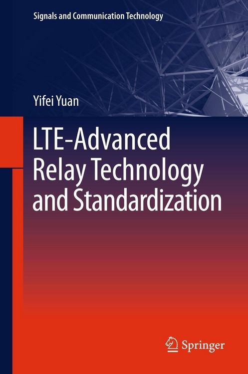 Produktbild: LTE-Advanced Relay Technology and Standardization