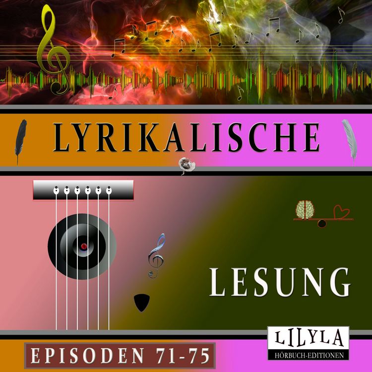 Produktbild: Lyrikalische Lesung Episoden 71-75