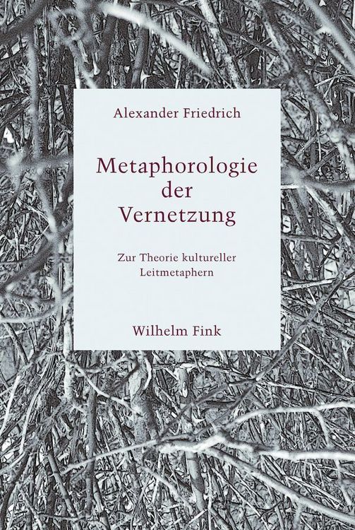 Produktbild: Metaphorologie der Vernetzung