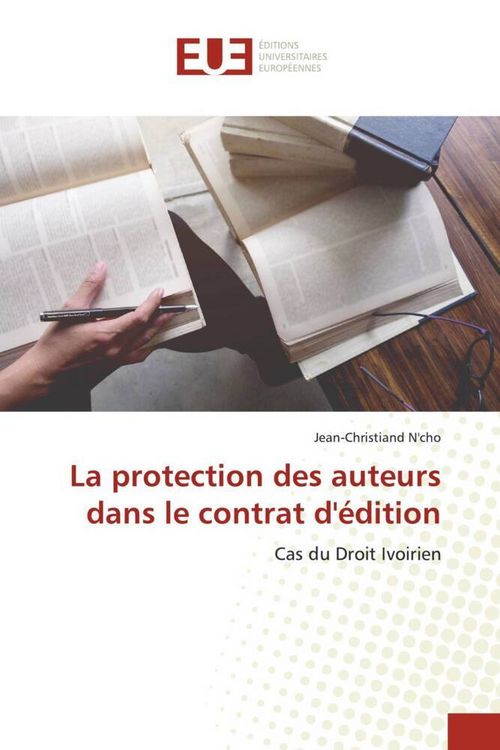 Produktbild: La protection des auteurs dans le contrat d'&eacute;dition