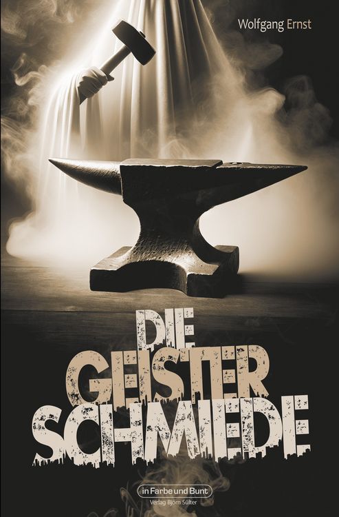 Produktbild: Die Geisterschmiede