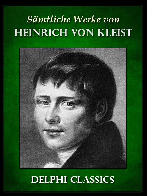 Produktbild: Saemtliche Werke von Heinrich von Kleist (Illustrierte)