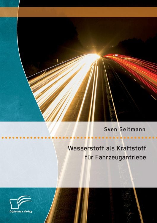 Produktbild: Wasserstoff als Kraftstoff f&uuml;r Fahrzeugantriebe